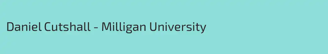 Daniel Cutshall - Milligan University